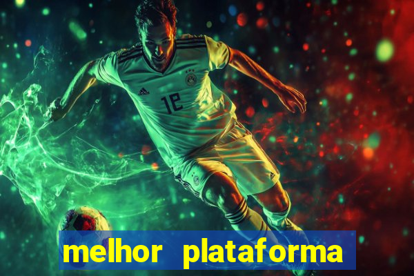 melhor plataforma para jogar